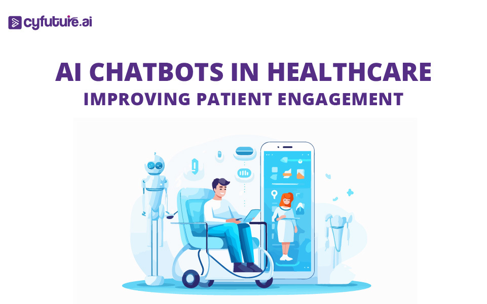AI Chatbots in Healthcare: Improving Patient Engagement