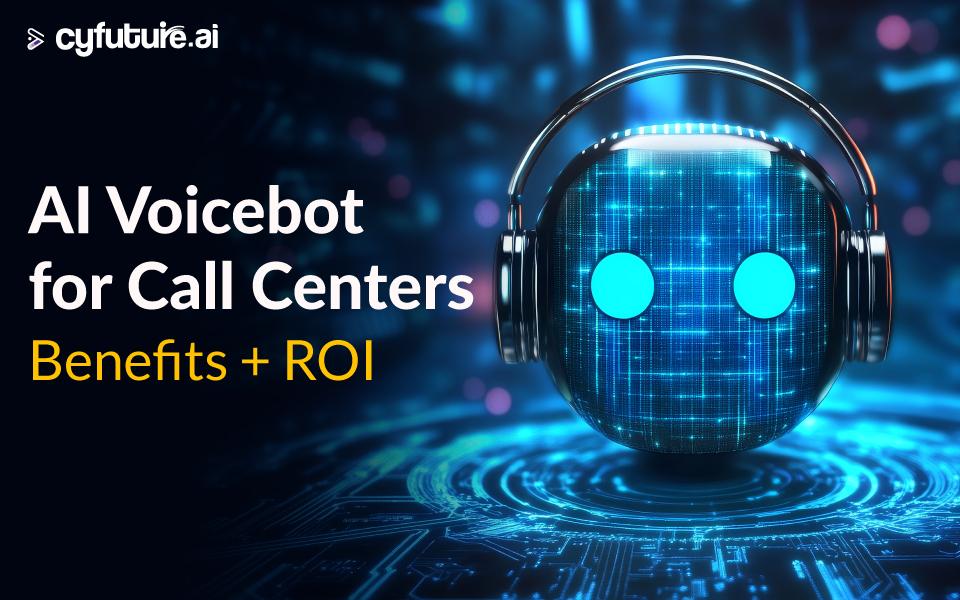 AI Voicebot for Call Centers: Benefits + ROI
