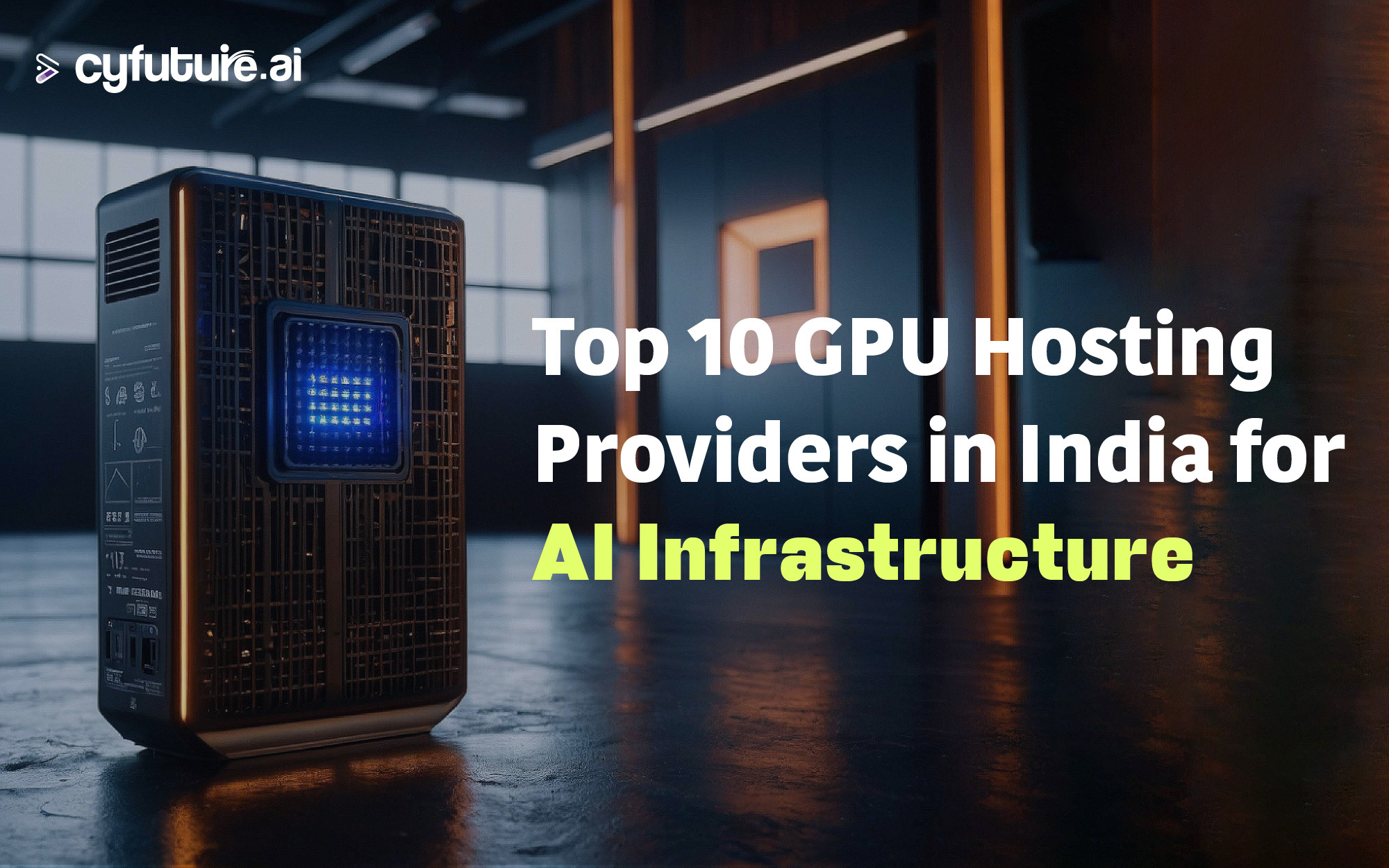 Top 10 GPU Hosting Providers in India for AI Infrastructure
