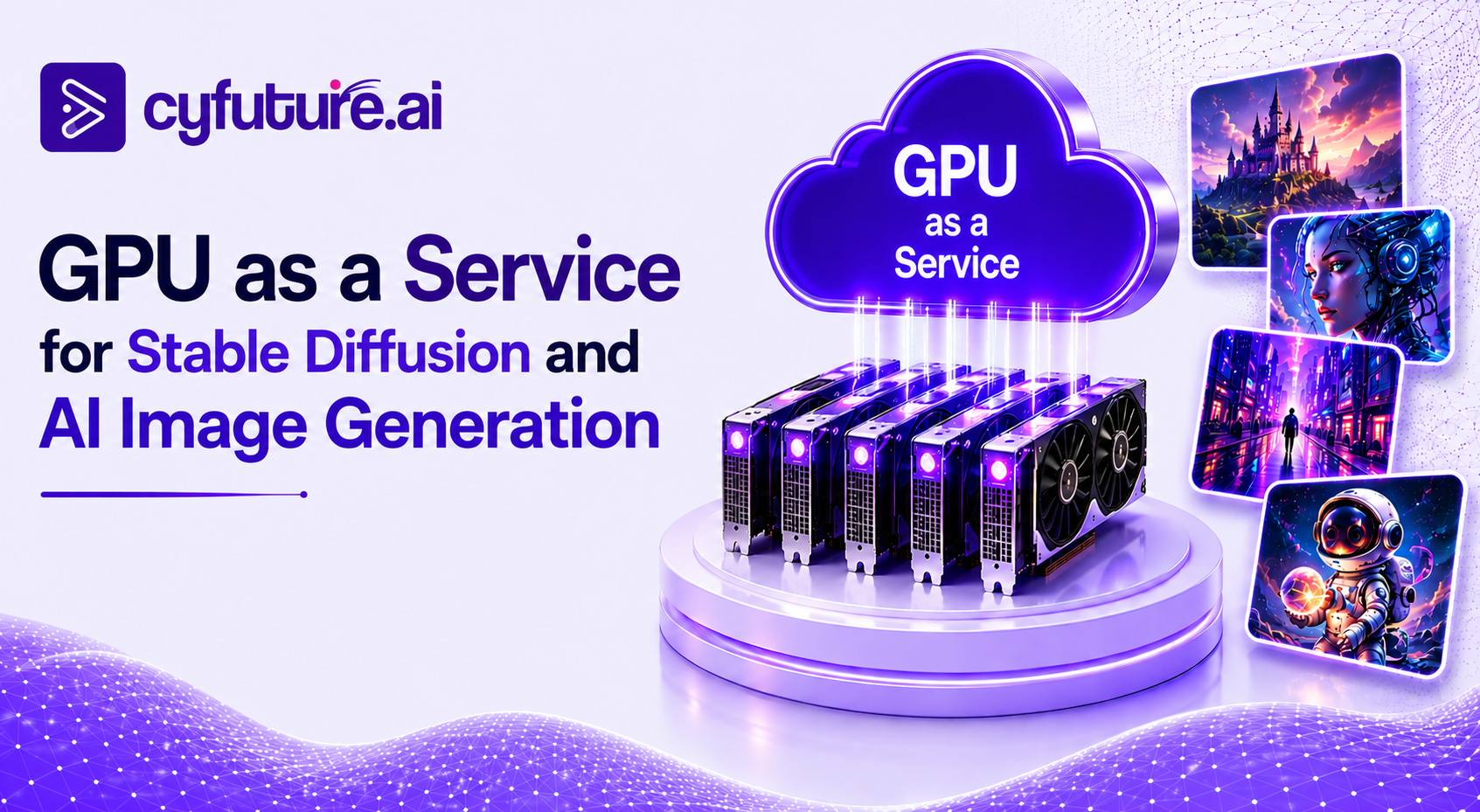 GPU as a Service for Stable Diffusion and AI Image Generation
