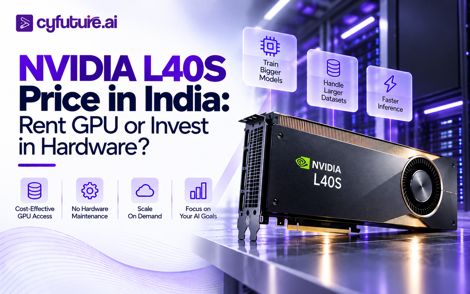 NVIDIA L40s Price in India: Rent GPU or Invest in Hardware?